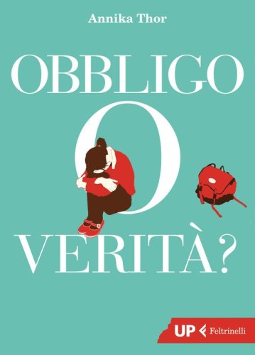 Obbligo o verit&agrave;?