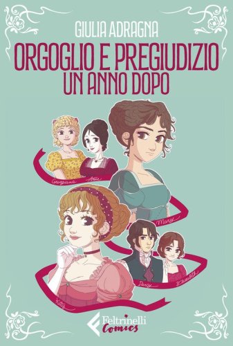 Orgoglio e pregiudizio. Un anno dopo