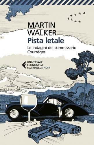 Pista letale. Le indagini del commissario Courr&egrave;ges
