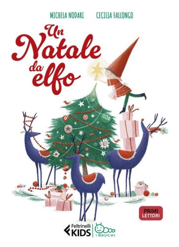 Un Natale da elfo. In stampatello maiuscolo
