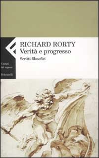 Verit&agrave; e progresso. Scritti filosofici