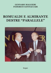 Romualdi e Almirante destre &laquo;parallele&raquo;