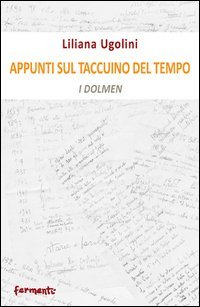 Appunti sul taccuino del tempo. I dolmen