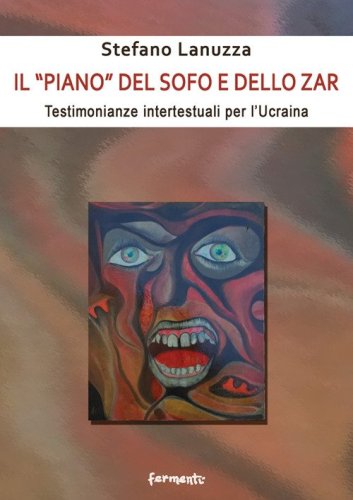 Il &laquo;piano&raquo; del sofo e dello zar. Testimonianze intertestuali per l'Ucraina