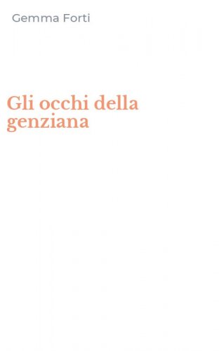 Gli occhi della genziana