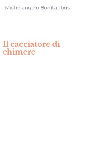 Il cacciatore di chimere