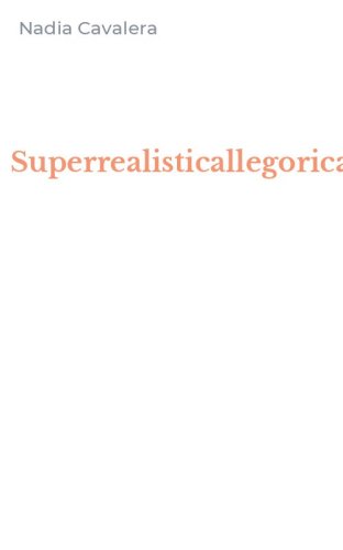 Superrealisticallegoricamente