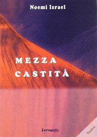 Mezza castit&agrave;