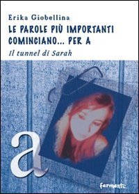 Le parole pi&ugrave; importanti cominciano... per A