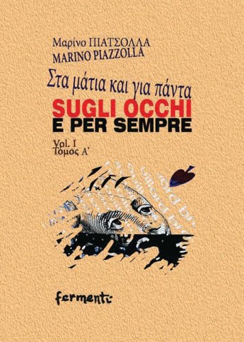 Sugli occhi e per sempre. Ediz. italiana e greca