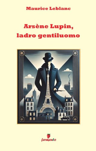 Ars&egrave;ne Lupin ladro gentiluomo