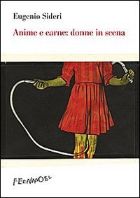 Anima e carne: donne in scena