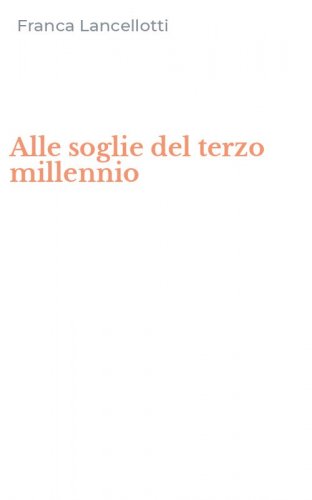 Alle soglie del terzo millennio