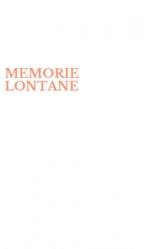 MEMORIE LONTANE