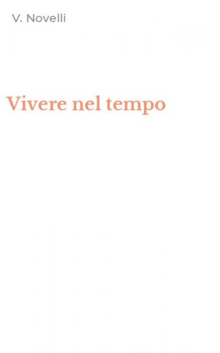 Vivere nel tempo