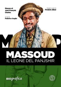 Massoud. Il leone del Panjshir
