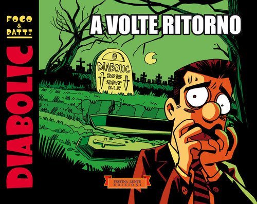 Diabolic. A volte ritorno