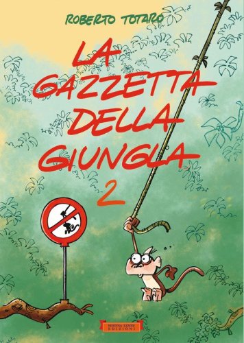La gazzetta della giungla