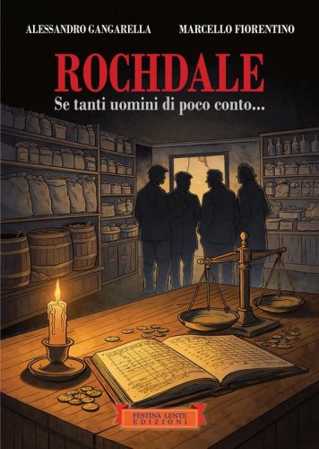 Rochdale. Se tanti uomini di poco conto...