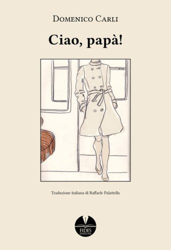 Ciao, pap&agrave;!