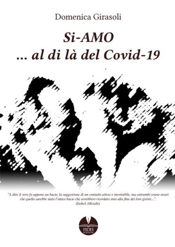 Si-amo... al di l&agrave; del Covid-19