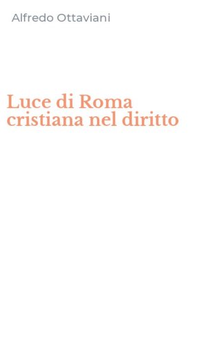 Luce di Roma cristiana nel diritto