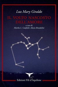 Il volto nascosto dell'amore. Testo spagnolo a fronte