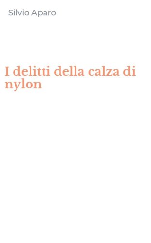 I delitti della calza di nylon