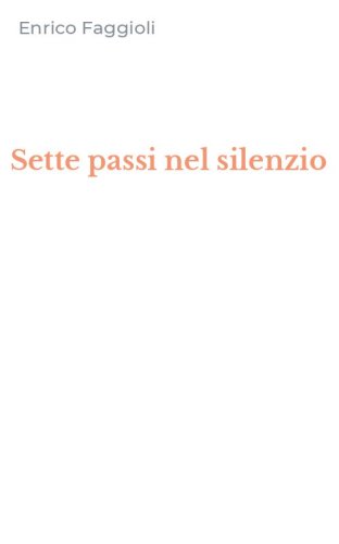 Sette passi nel silenzio