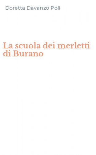 La scuola dei merletti di Burano
