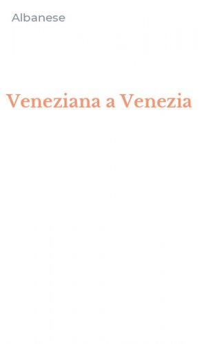 Veneziana a Venezia