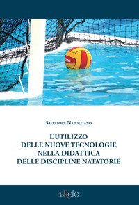 L'utilizzo delle nuove tecnologie nella didattica delle discipline natatorie