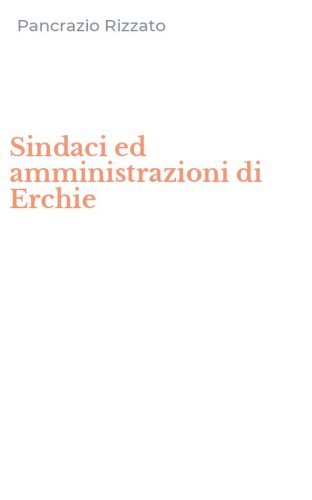 Sindaci ed amministrazioni di Erchie