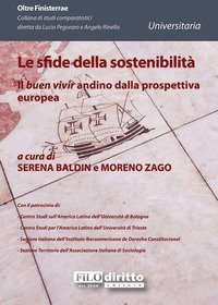 Le sfide della sostenibilit&agrave;. Il &laquo;buen vivir&raquo; andino dalla prospettiva europea