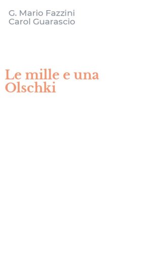 Le mille e una Olschki