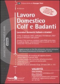 Lavoro domestico colf e badanti. Lavoratori domestici italiani e stranieri