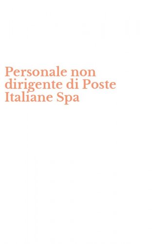 Personale non dirigente di Poste Italiane Spa