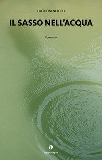 Il sasso nell'acqua
