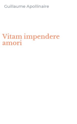 Vitam impendere amori