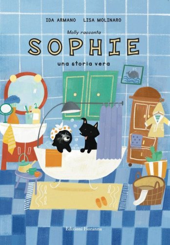 Molly racconta Sophie. Una storia vera