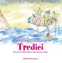 Tredici. Raccolta di fiabe della tradzione procidana