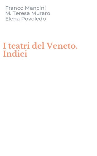 I teatri del Veneto. Indici