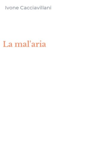 La mal'aria