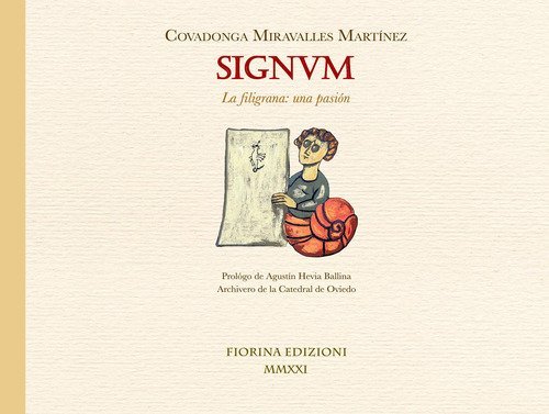 Signum. La filigrana: una pasi&oacute;n