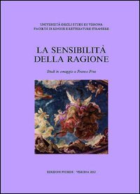 La sensibilit&agrave; della ragione