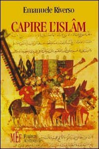 Capire l'Isl&acirc;m