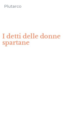 I detti delle donne spartane