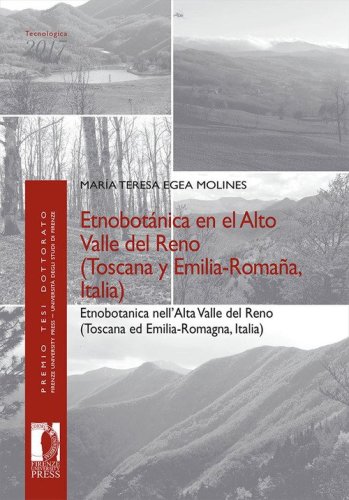 Etnobotánica en el Alto Valle del Reno (Toscana y Emilia-Romaña, Italia)-Etnobotanica nell'Alta Valle del Reno (Toscana ed Emilia-Romagna, Italia)