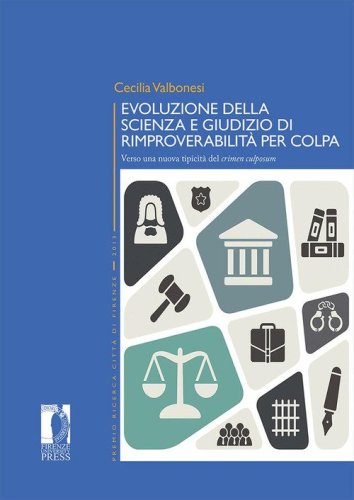 Evoluzione della scienza e giudizio di rimproverbialit&agrave;