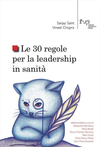 Le 30 regole per la leadership in sanit&agrave;